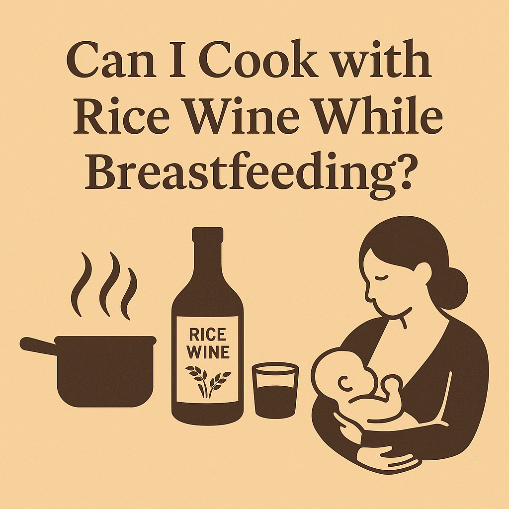 rice wine breastfeeding